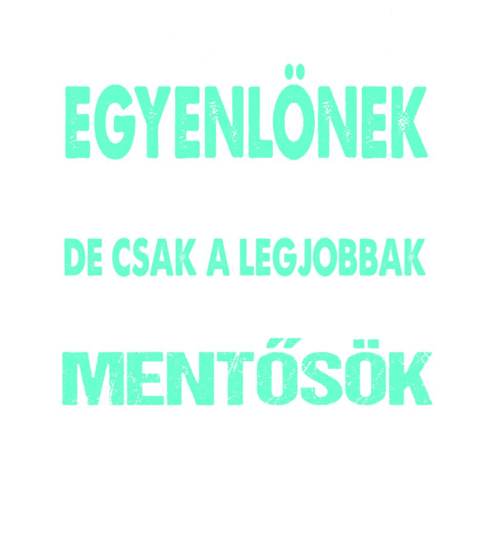 LEGJOBBAK A MENTŐSÖK PÓLÓ