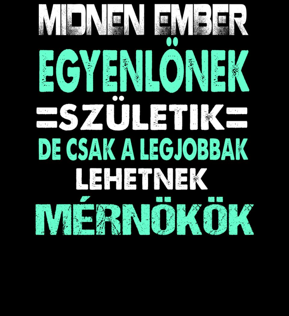 LEGJOBBAK A MÉRNÖKÖK PÓLÓ