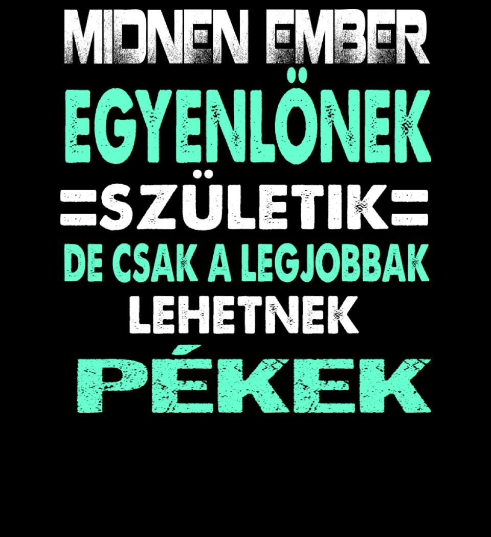 LEGJOBBAK A PÉKEK PÓLÓ