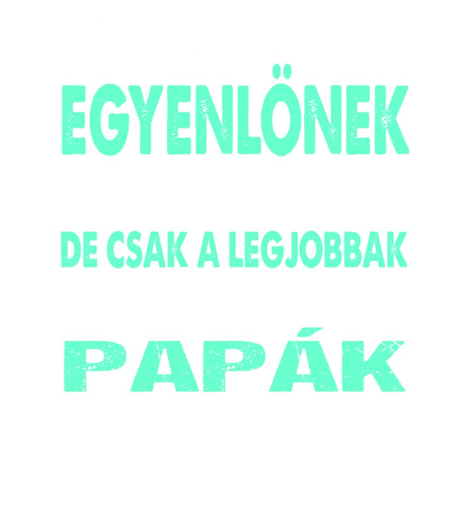 LEGJOBBAK A PAPÁK PÓLÓ