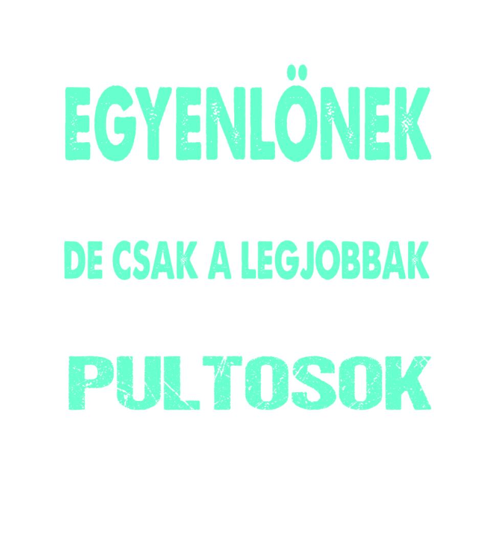 LEGJOBBAK A PULTOSOK PÓLÓ