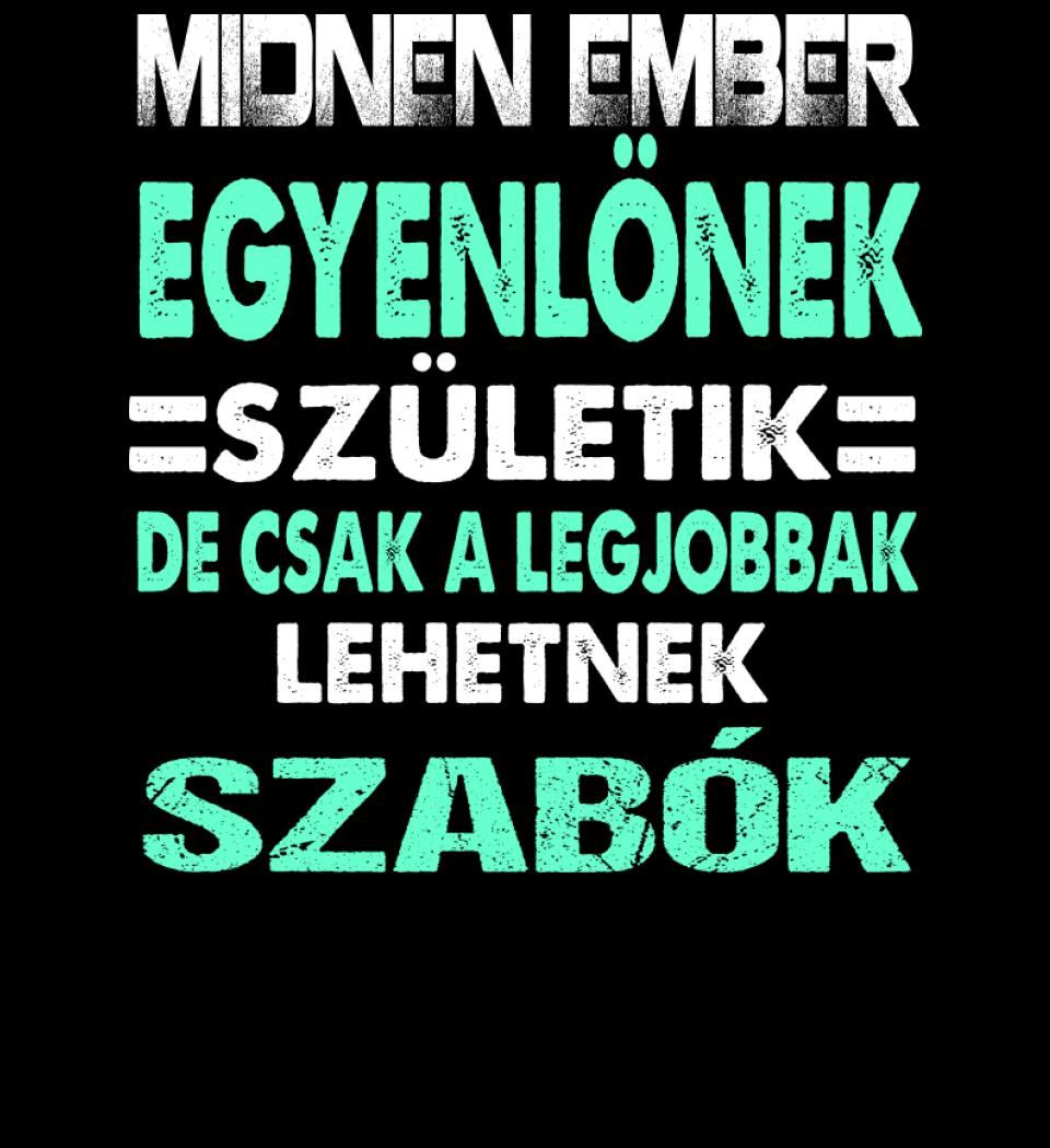 LEGJOBBAK A SZABÓK PÓLÓ