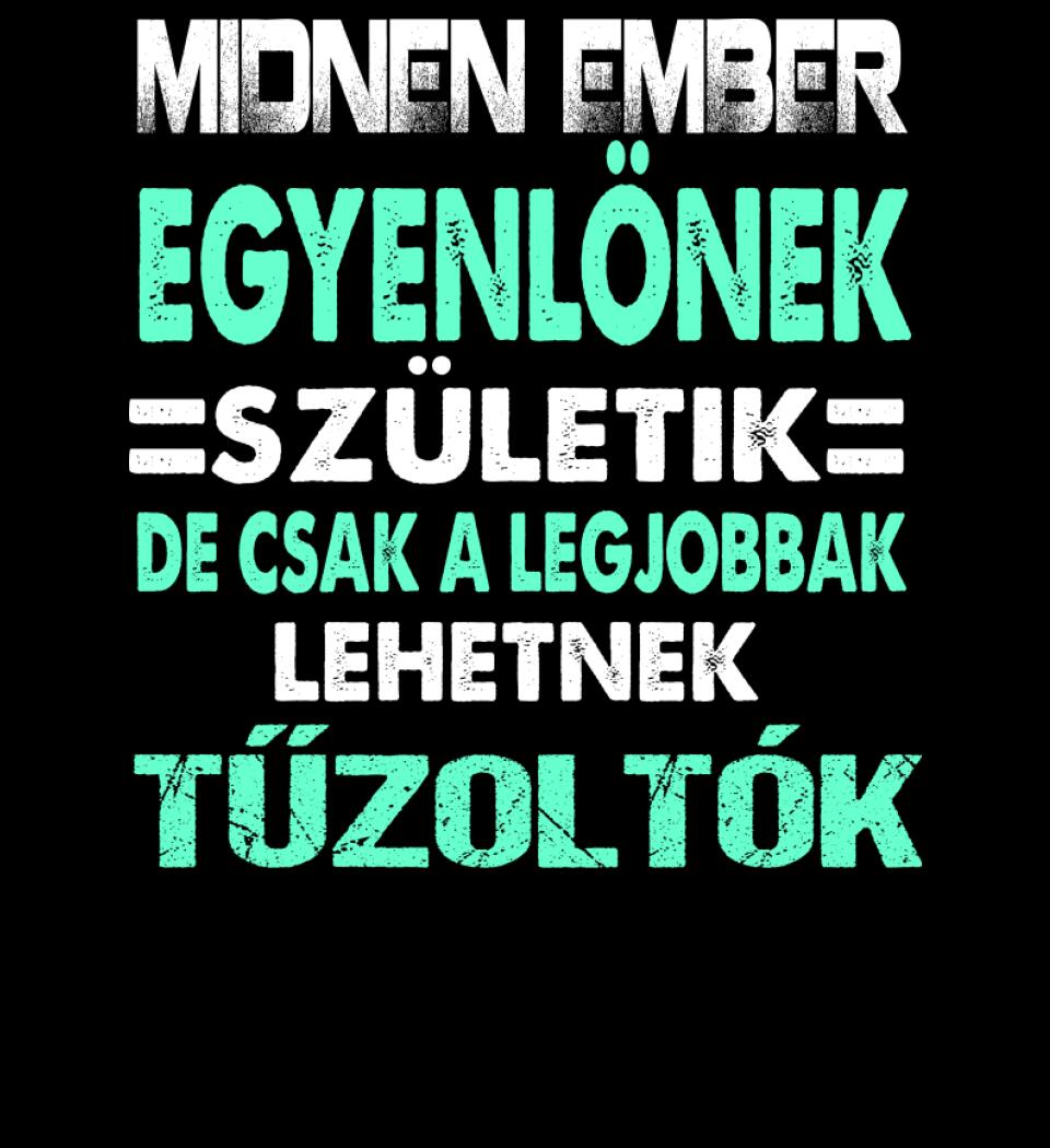 LEGJOBBAK A TŰZOLTÓK PÓLÓ