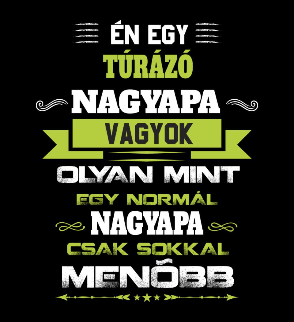 TÚRÁZÓ NAGYPAPA PÓLÓ