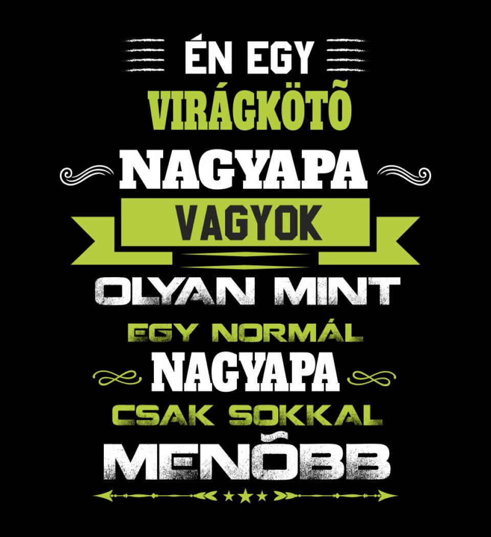 VIRÁGKÖTŐ NAGYPAPA PÓLÓ