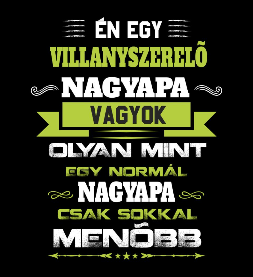 VILLANYSZERELŐ NAGYPAPA PÓLÓ