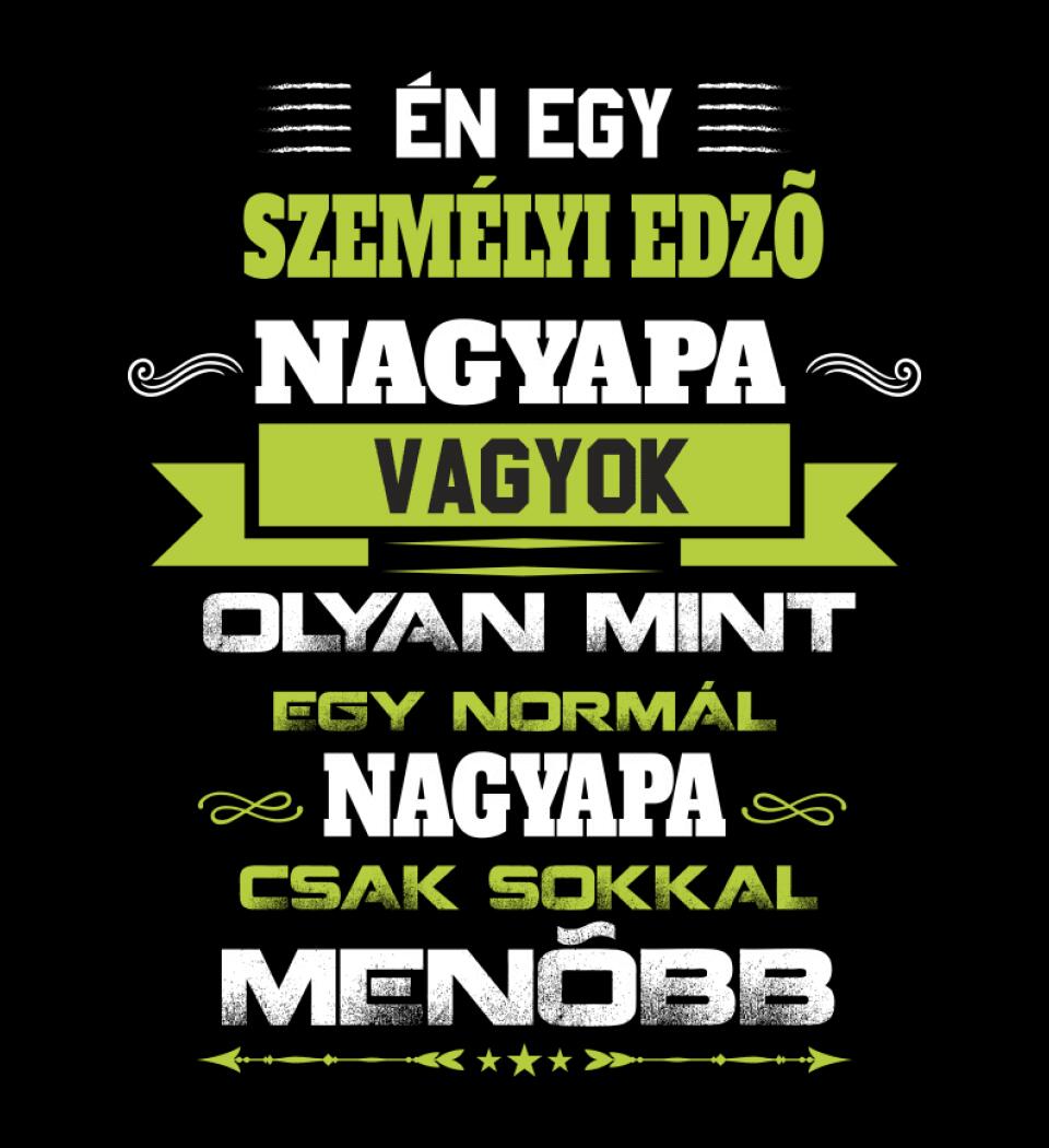 SZEMÉLYI EDZŐ NAGYPAPA PÓLÓ