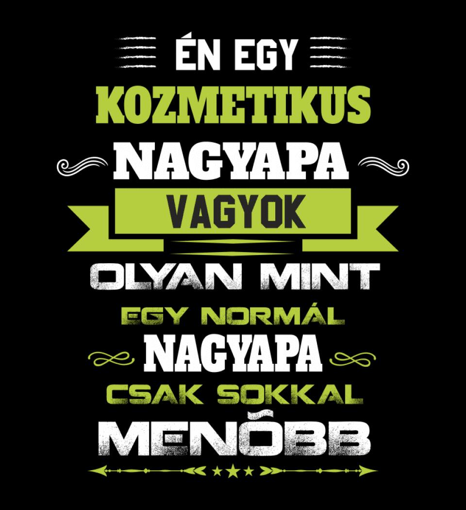 KOZMETIKUS NAGYPAPA PÓLÓ