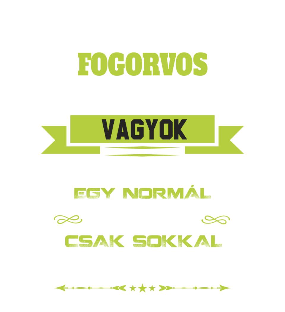 FOGORVOS NAGYPAPA PÓLÓ