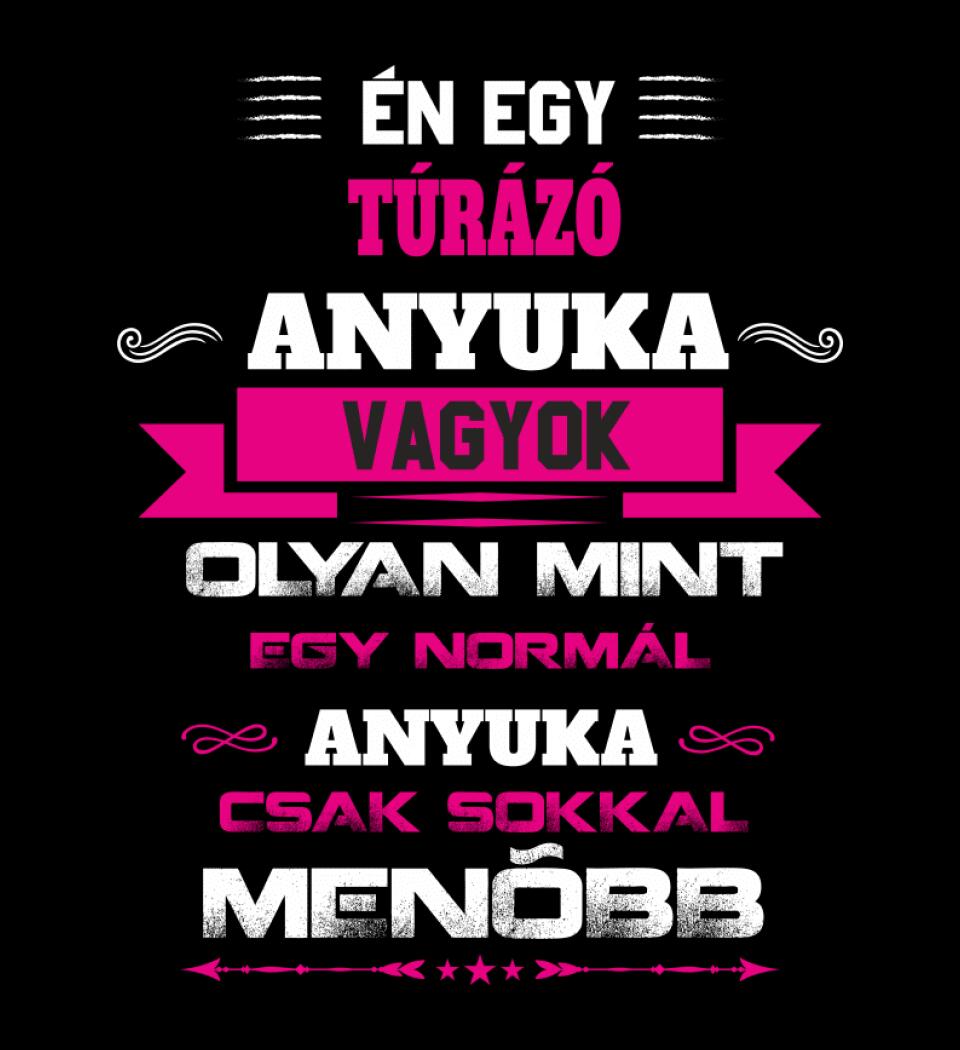 TÚRÁZÓ ANYUKA PÓLÓ