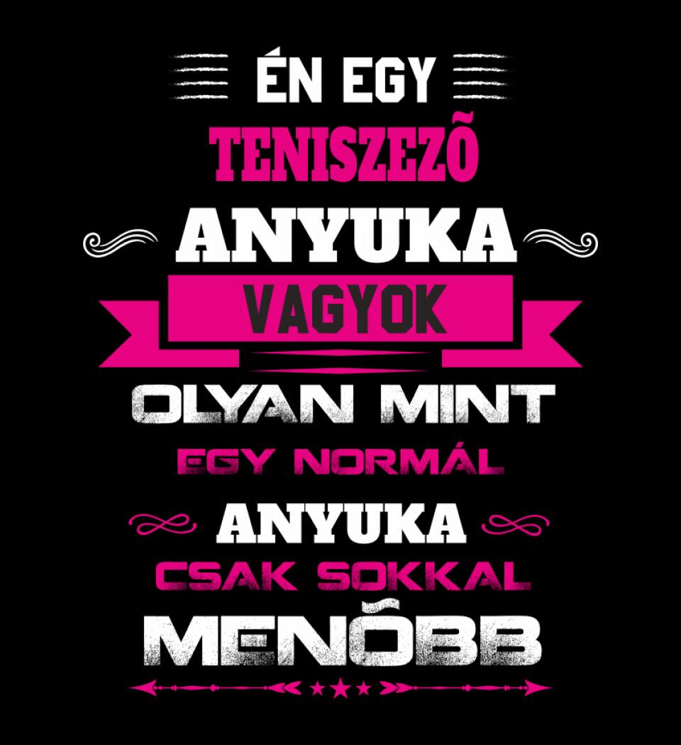 TENISZEZŐ ANYUKA PÓLÓ