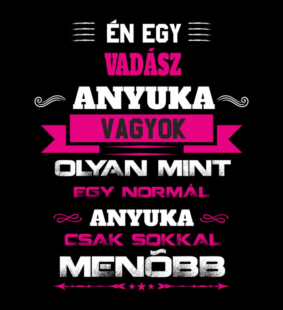 VADÁSZ ANYUKA PÓLÓ