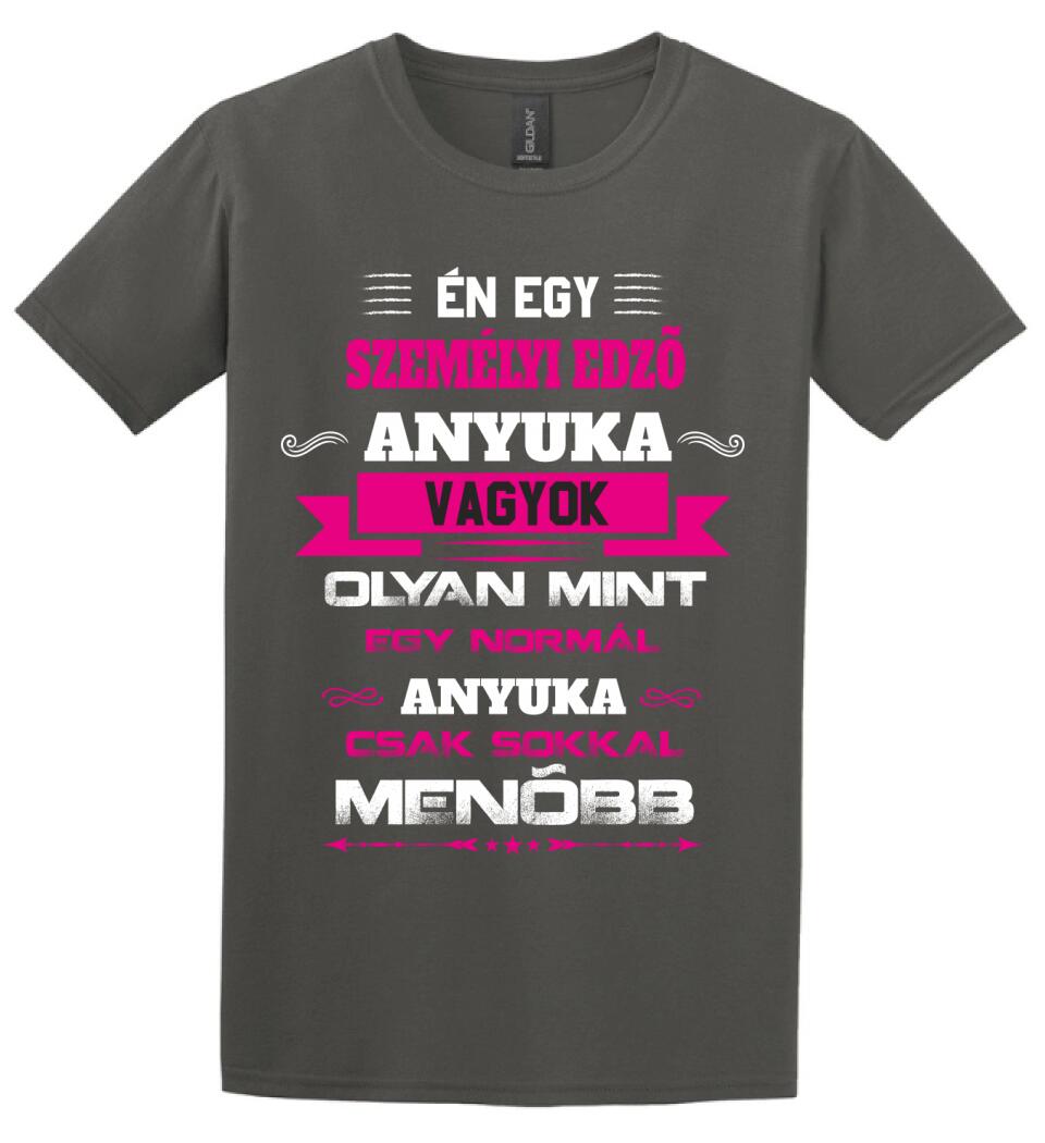 SZEMÉLYI EDZŐ ANYUKA PÓLÓ