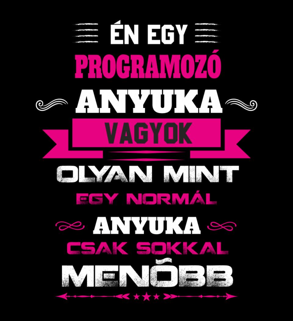 PROGRAMOZÓ ANYUKA PÓLÓ