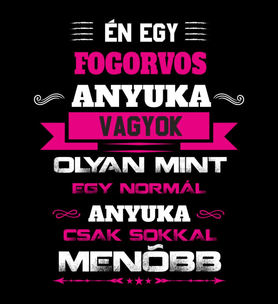 FOGORVOS ANYUKA PÓLÓ