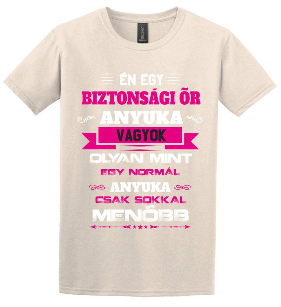 BIZTONSÁGI ŐR ANYUKA PÓLÓ