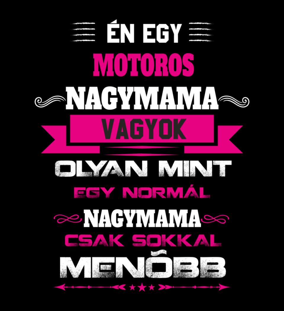 MOTOROS NAGYMAMA PÓLÓ
