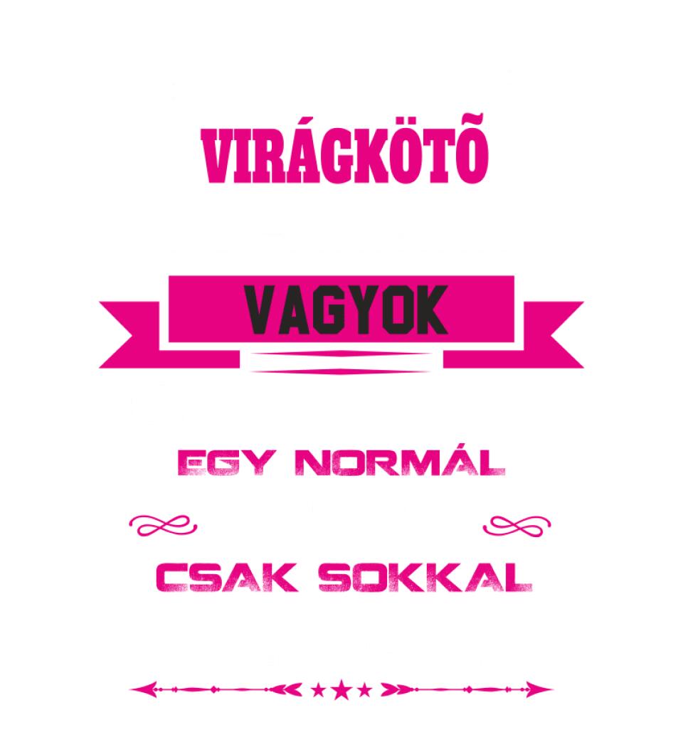 VIRÁGKÖTŐ NAGYMAMA PÓLÓ