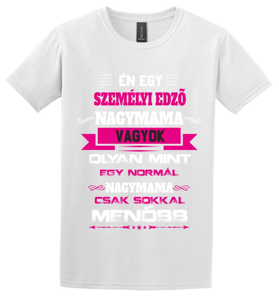 SZEMÉLYI EDZŐ NAGYMAMA PÓLÓ