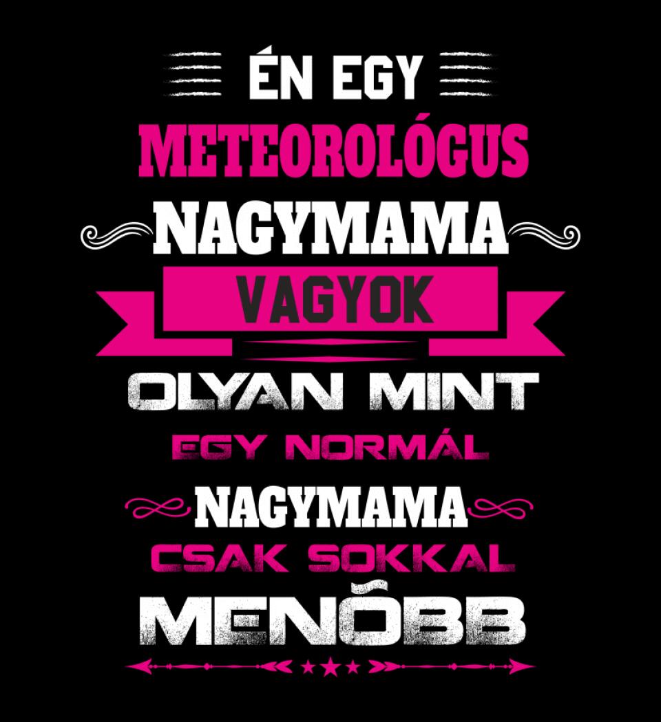 METEOROLÓGUS NAGYMAMA PÓLÓ