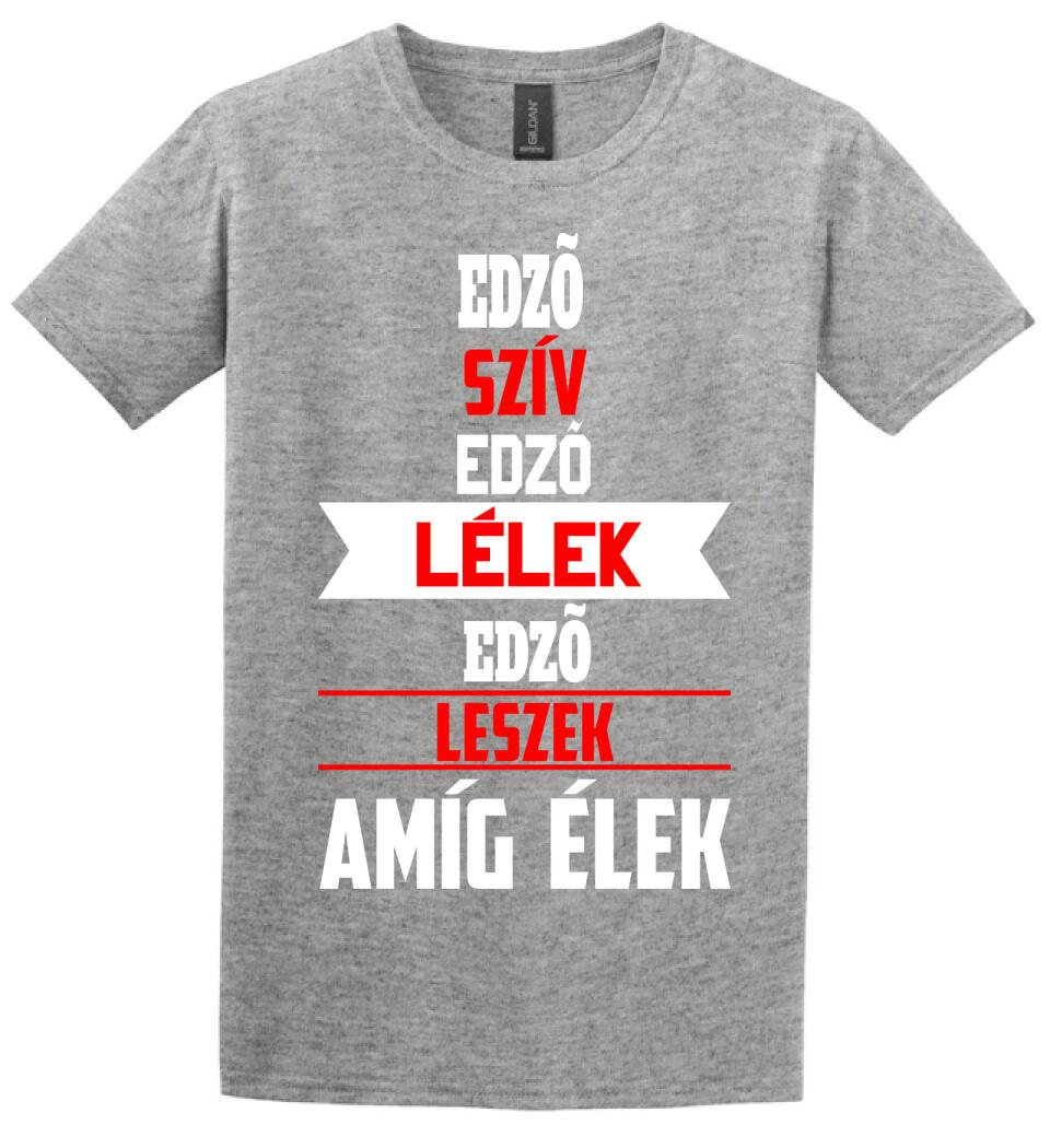 EDZŐ LESZEK AMÍG ÉLEK PÓLÓ