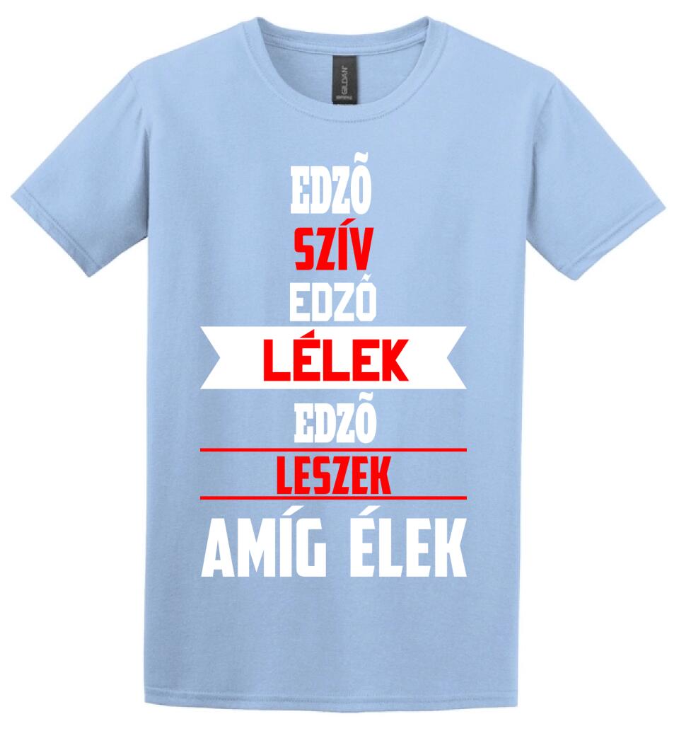 EDZŐ LESZEK AMÍG ÉLEK PÓLÓ