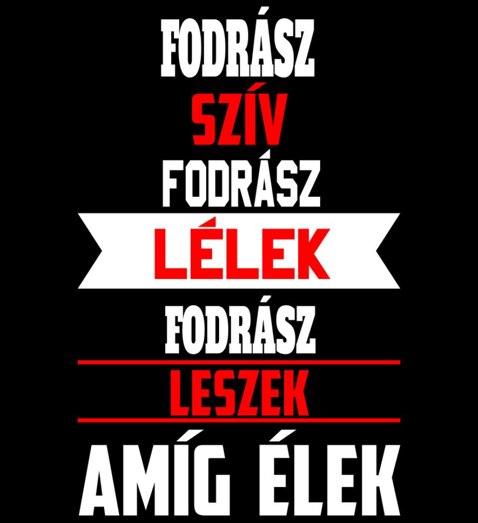 FODRÁSZ LESZEK AMÍG ÉLEK PÓLÓ