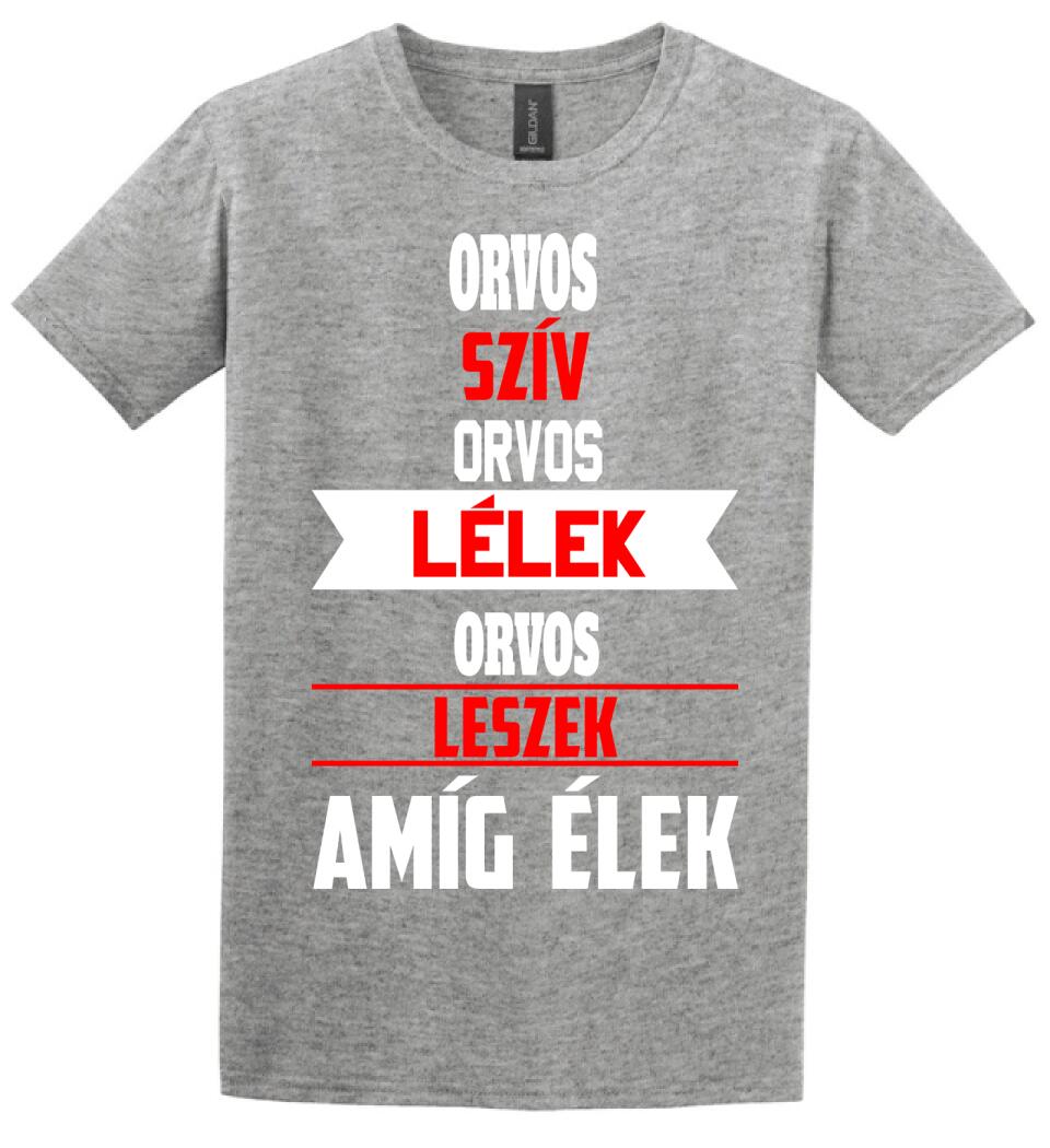 ORVOS LESZEK AMÍG ÉLEK PÓLÓ