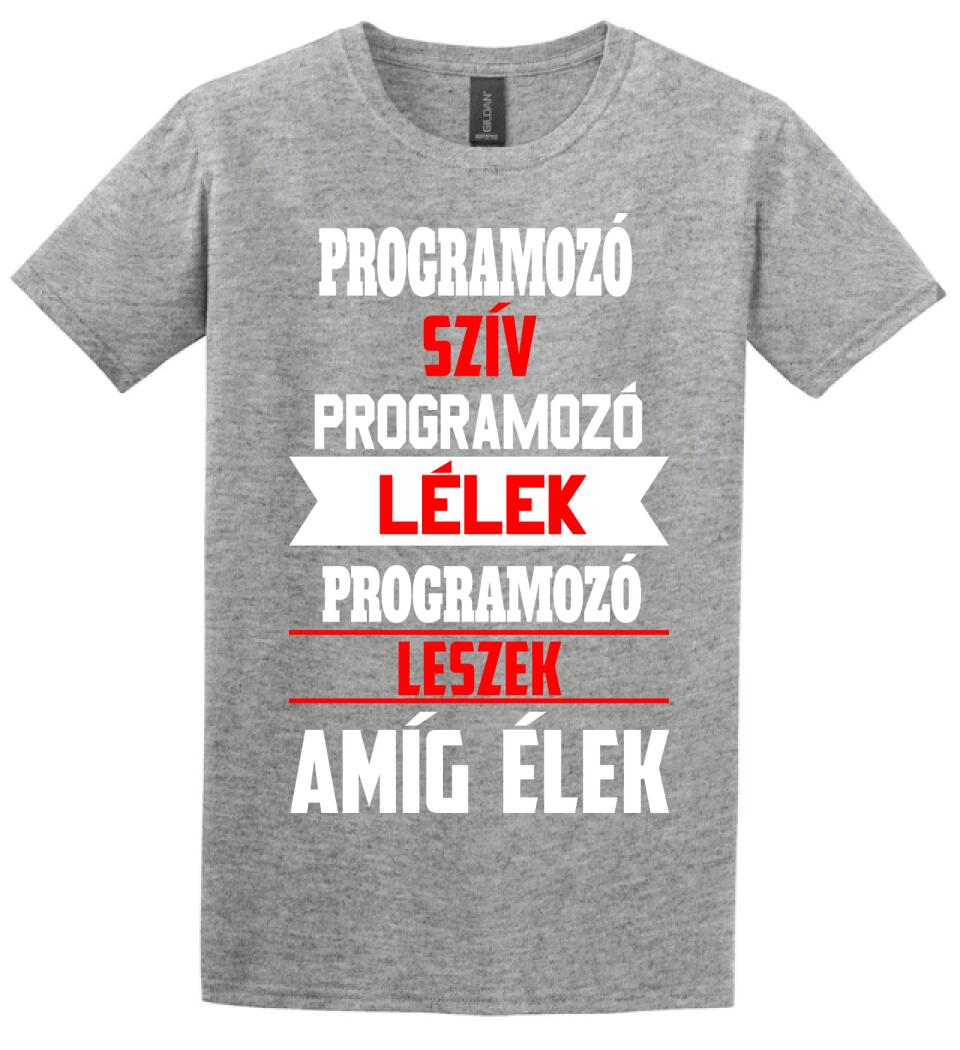 PROGRAMOZÓ LESZEK AMÍG ÉLEK PÓLÓ