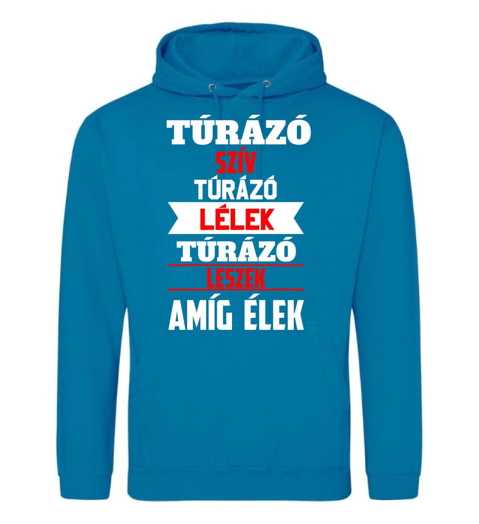 TÚRÁZÓ LESZEK AMÍG ÉLEK PÓLÓ