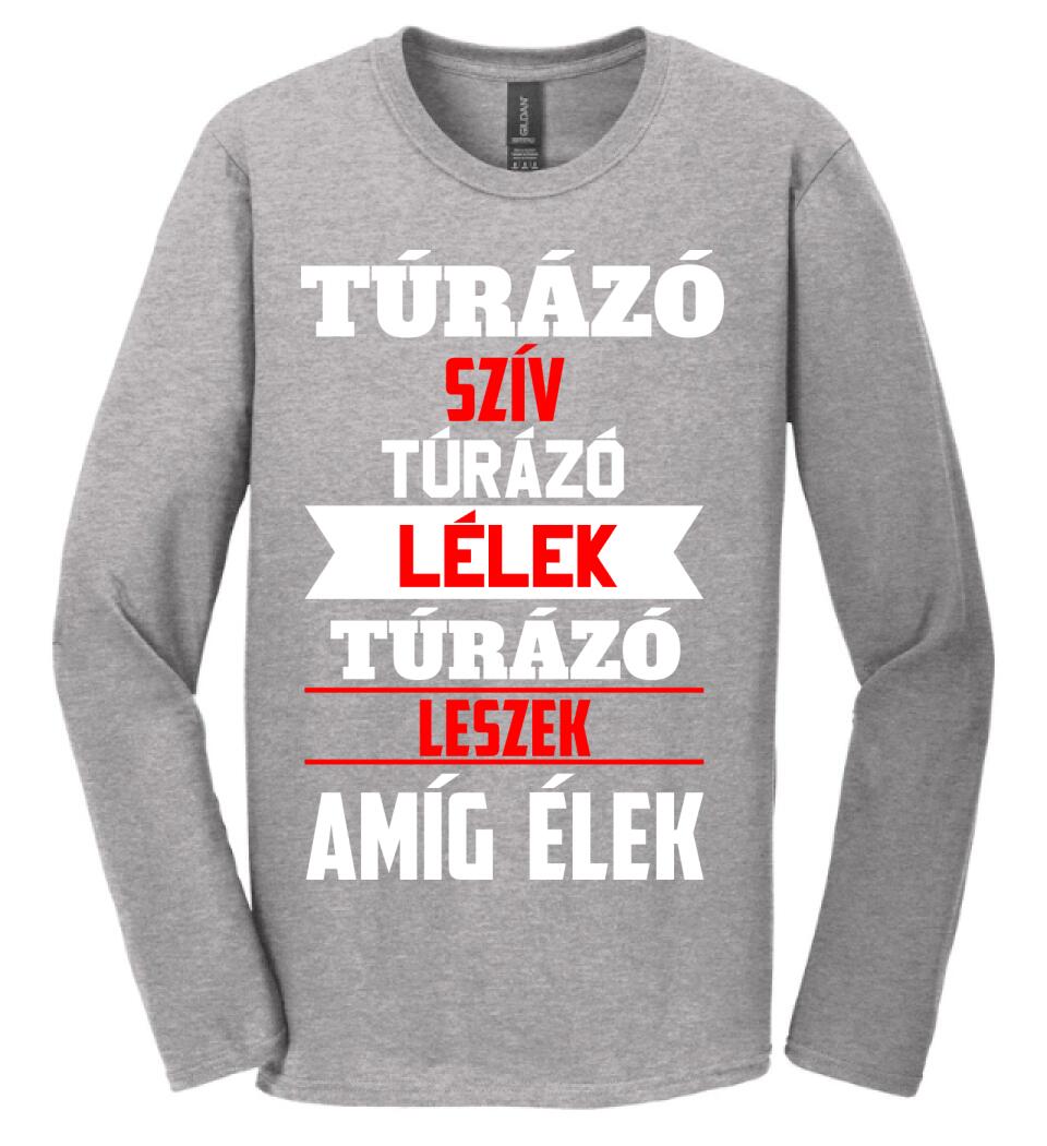 TÚRÁZÓ LESZEK AMÍG ÉLEK PÓLÓ