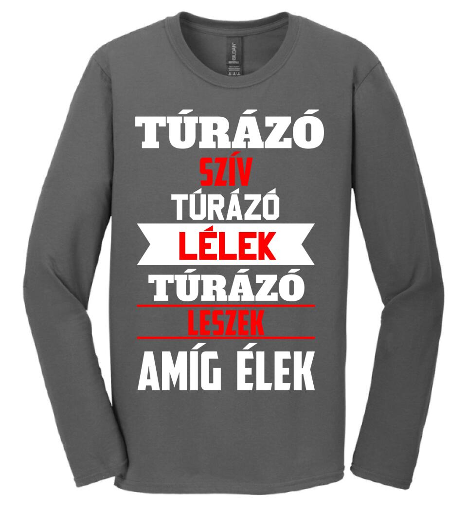 TÚRÁZÓ LESZEK AMÍG ÉLEK PÓLÓ