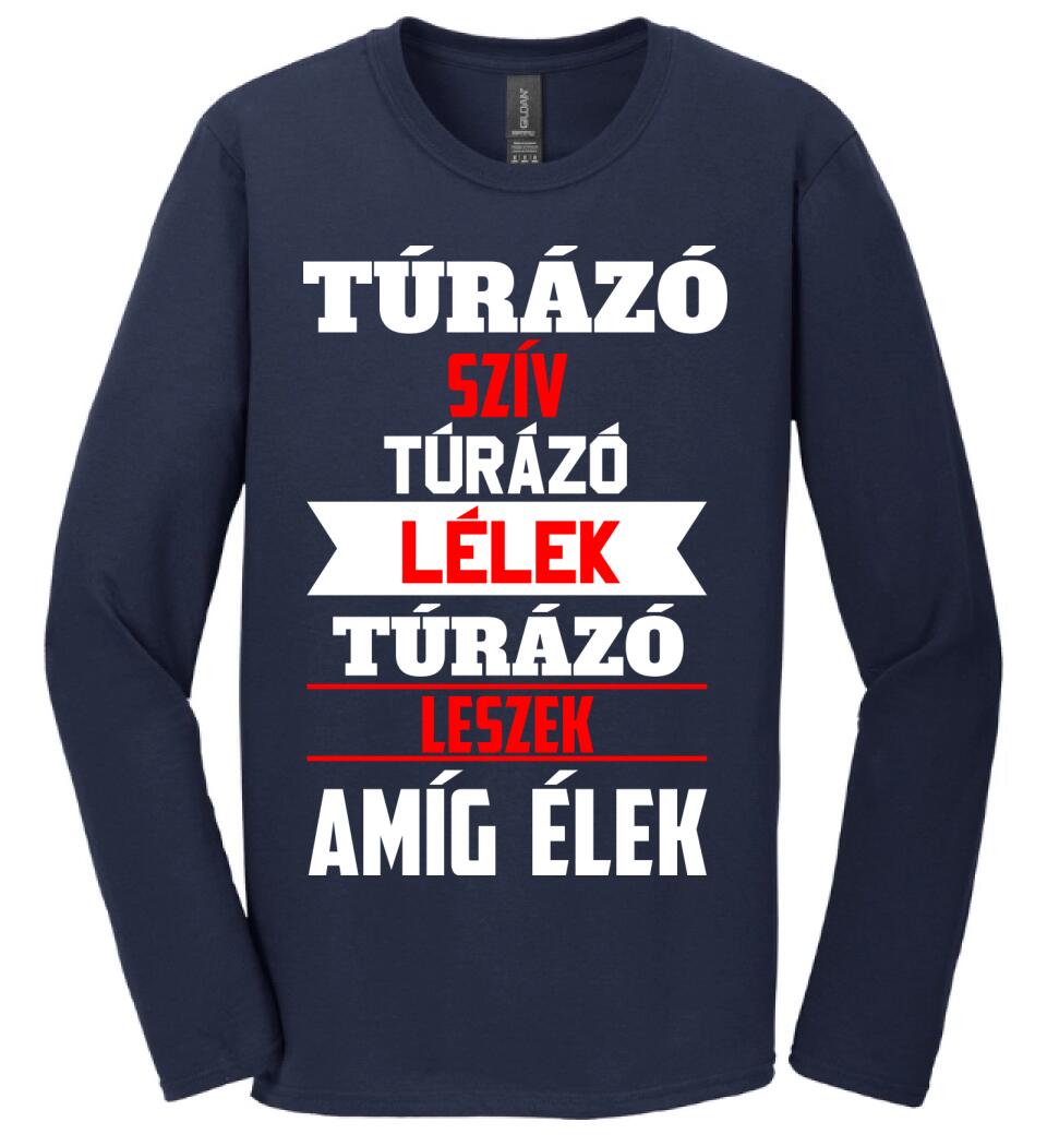 TÚRÁZÓ LESZEK AMÍG ÉLEK PÓLÓ