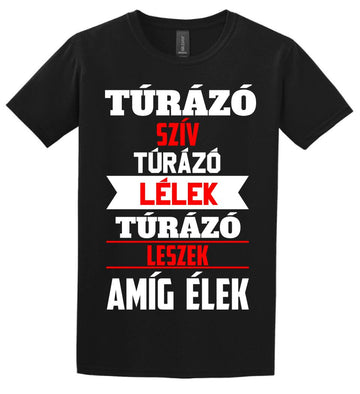 TÚRÁZÓ LESZEK AMÍG ÉLEK PÓLÓ