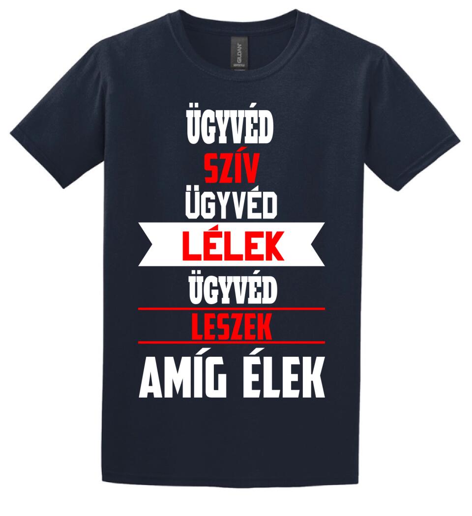 ÜGYVÉD LESZEK AMÍG ÉLEK PÓLÓ
