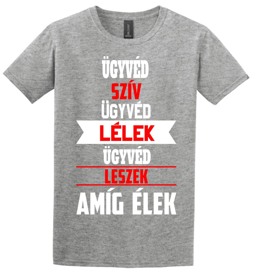 ÜGYVÉD LESZEK AMÍG ÉLEK PÓLÓ