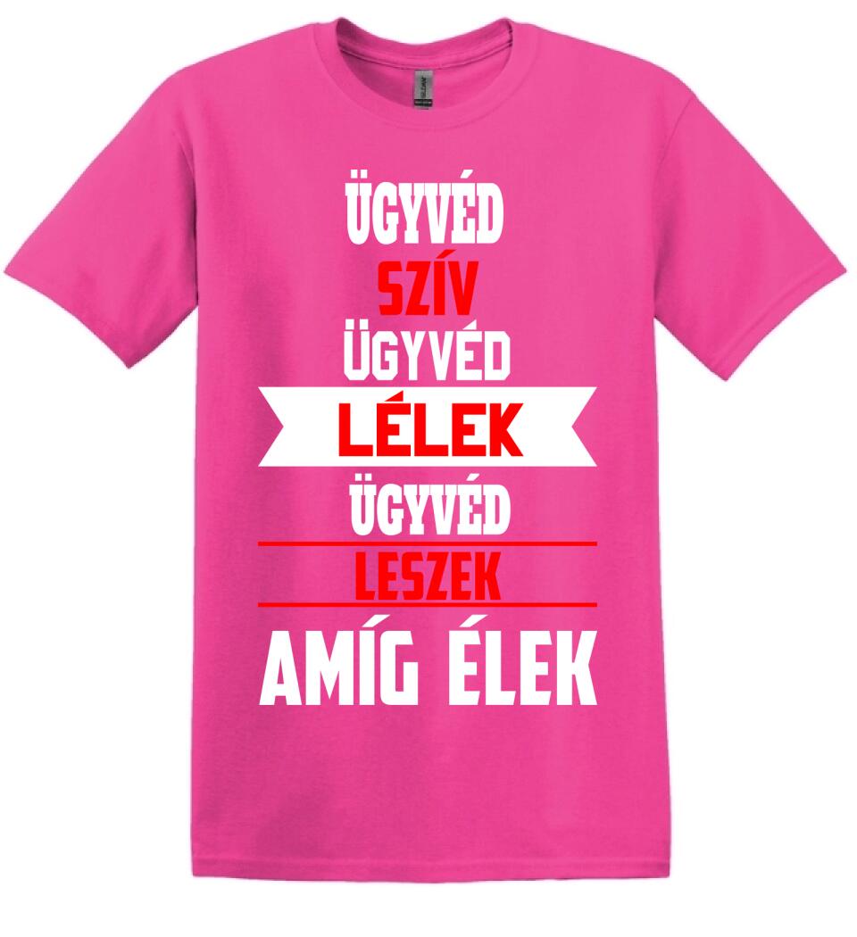ÜGYVÉD LESZEK AMÍG ÉLEK PÓLÓ