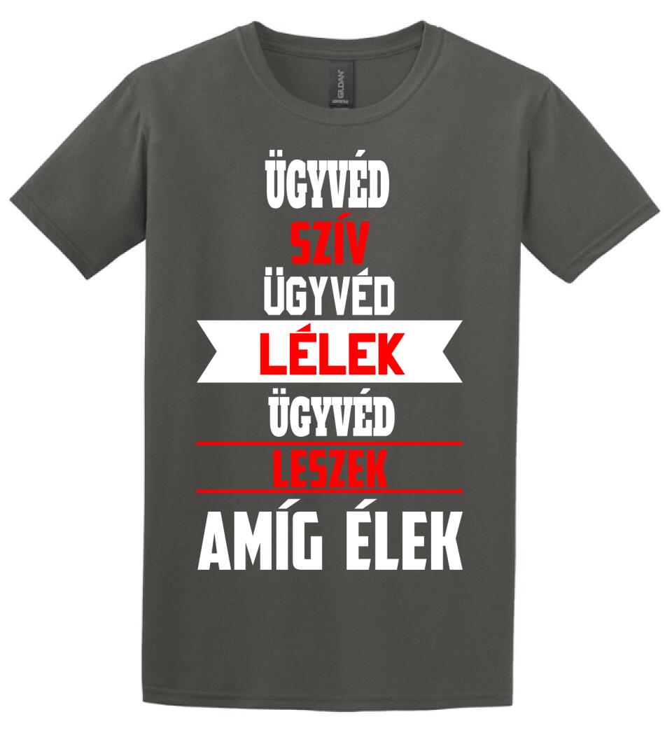 ÜGYVÉD LESZEK AMÍG ÉLEK PÓLÓ