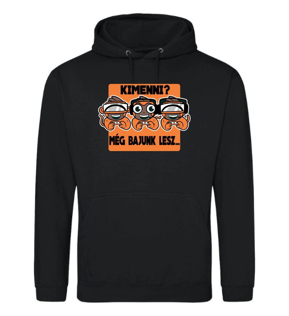 KIMENNI?? MÉG BAJUNK LESZ