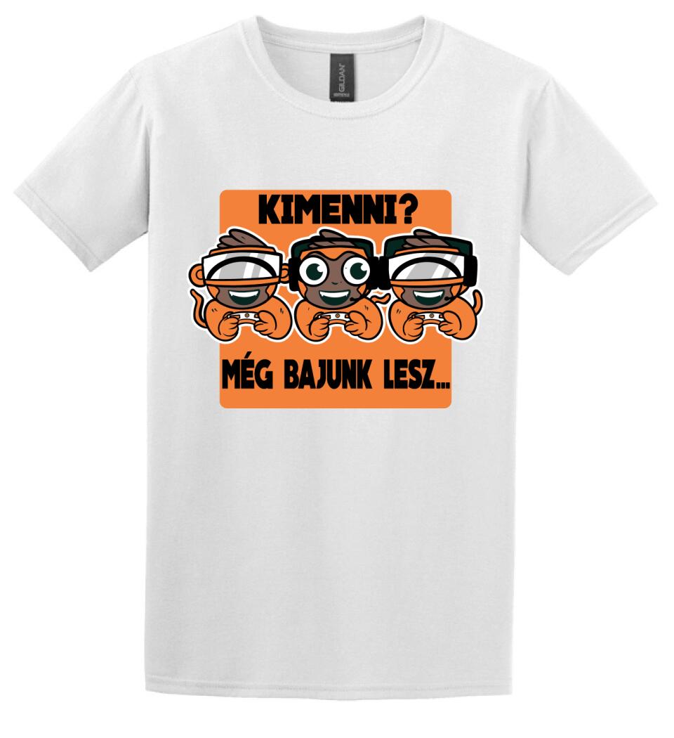 KIMENNI?? MÉG BAJUNK LESZ