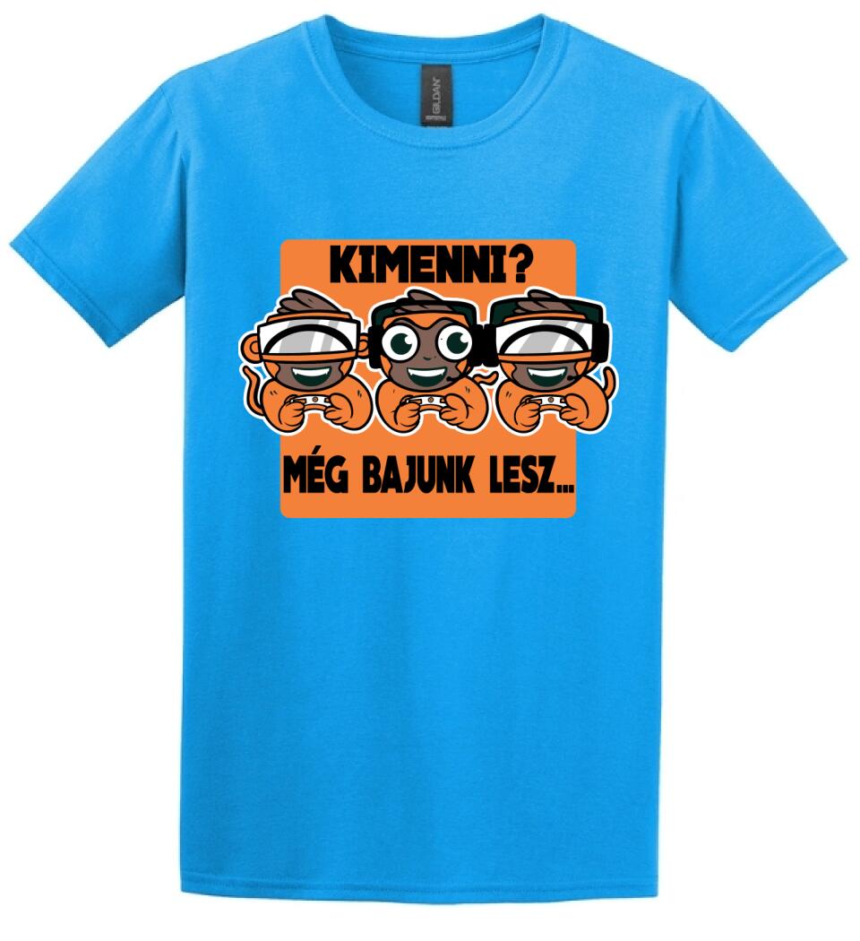 KIMENNI?? MÉG BAJUNK LESZ