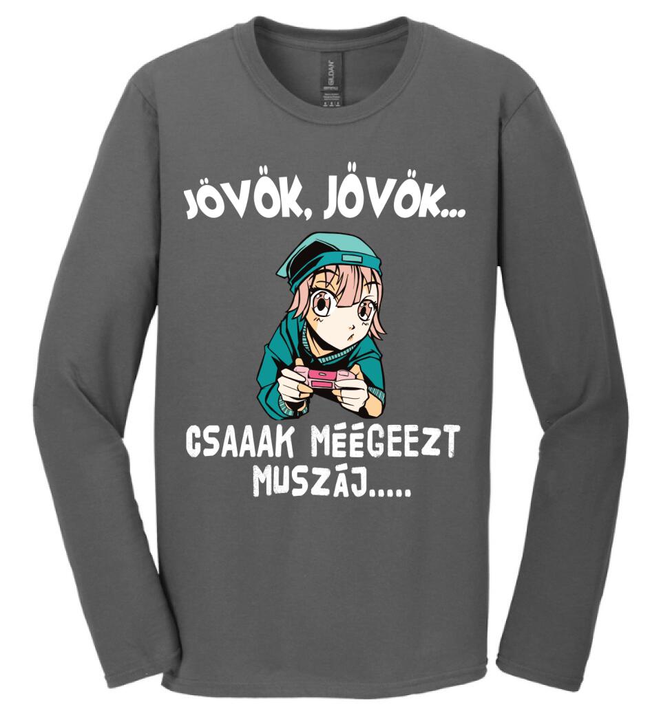 JÖVÖK JÖVÖK CSAK MÉG EZT MUSZÁJ....