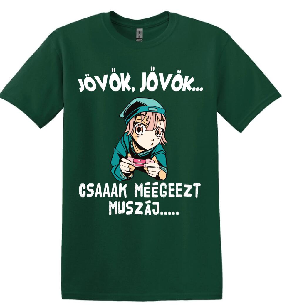 JÖVÖK JÖVÖK CSAK MÉG EZT MUSZÁJ....