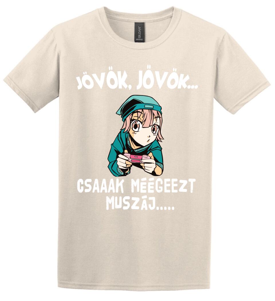 JÖVÖK JÖVÖK CSAK MÉG EZT MUSZÁJ....