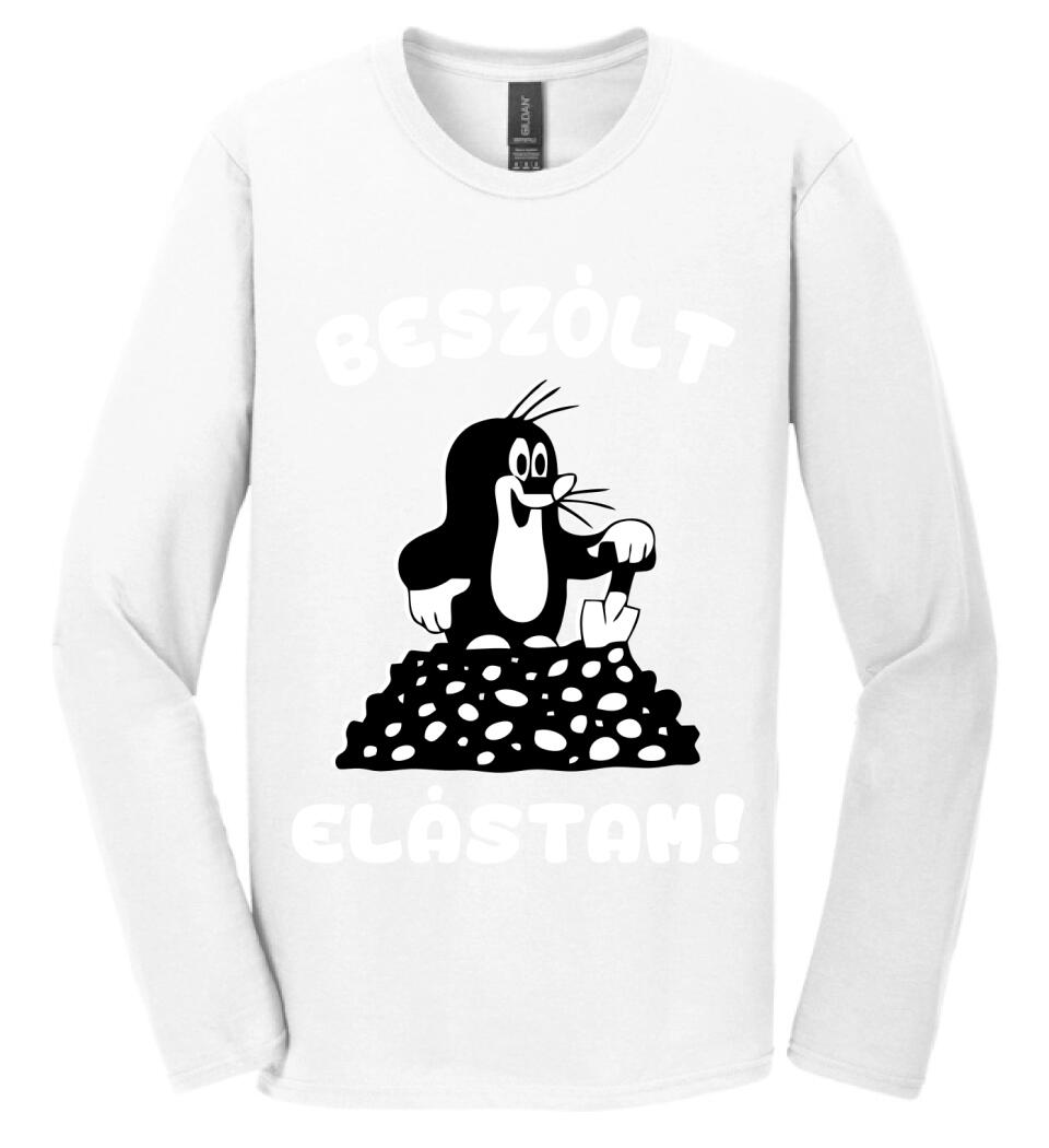 Beszólt, elástam...