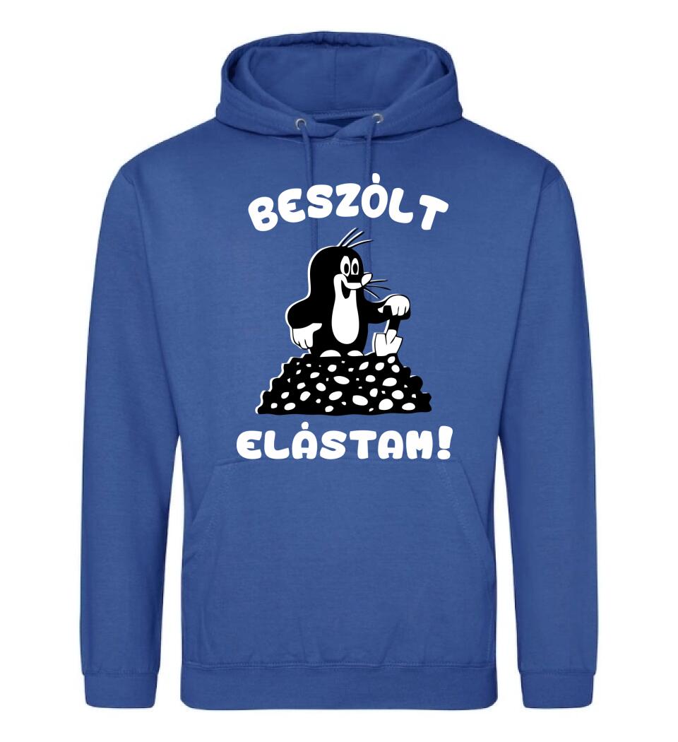 Beszólt, elástam...