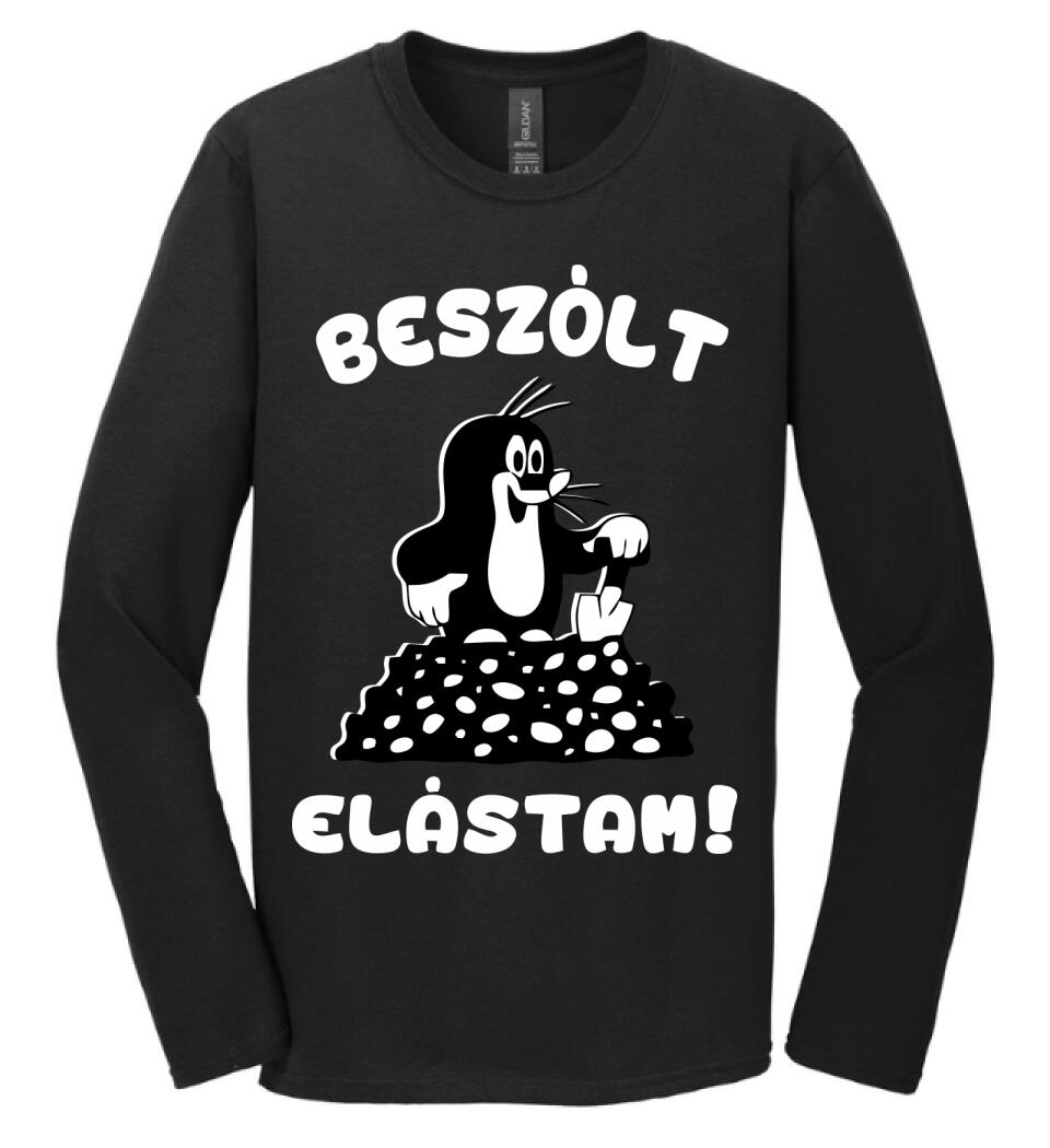 Beszólt, elástam...