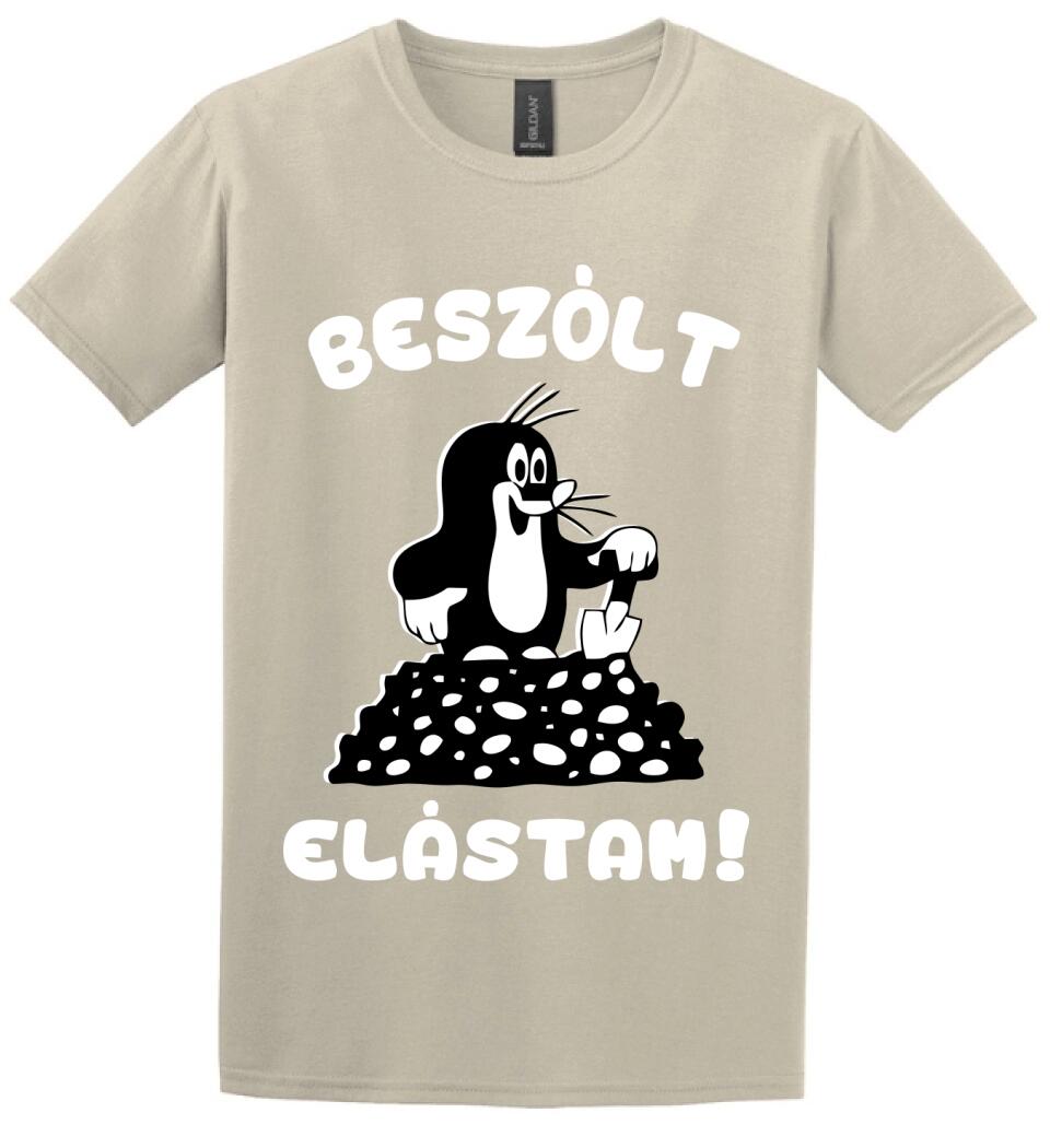 Beszólt, elástam...