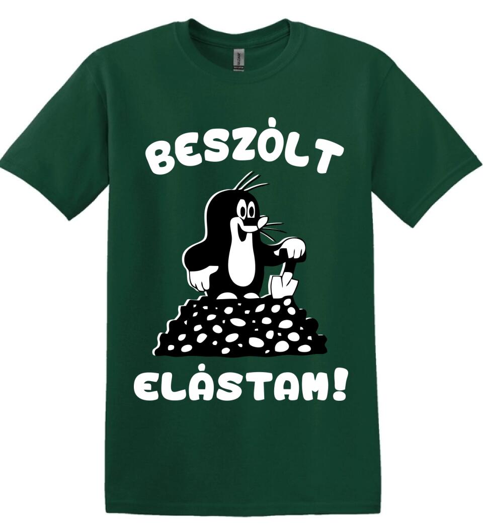 Beszólt, elástam...