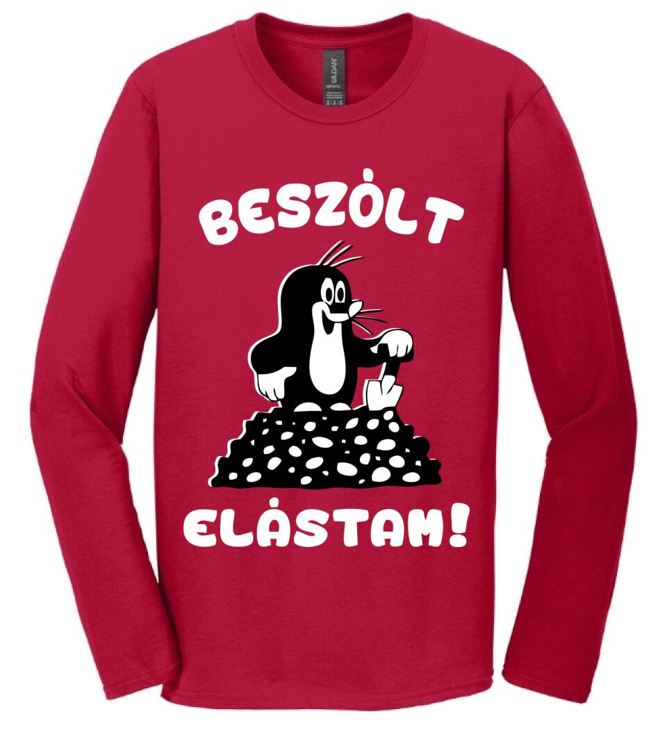 Beszólt, elástam...